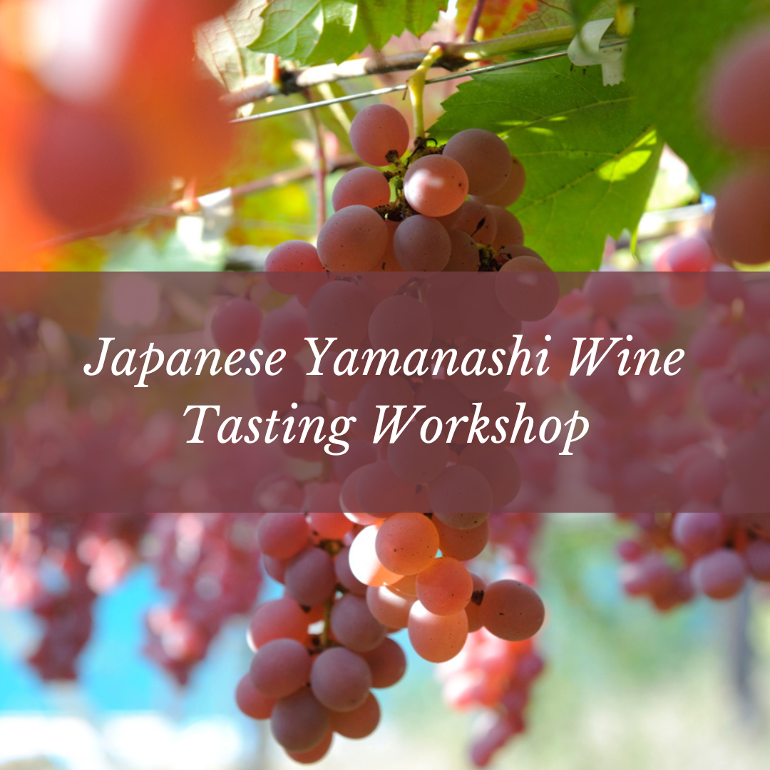 Japanese Yamanashi Wine Tasting Workshop