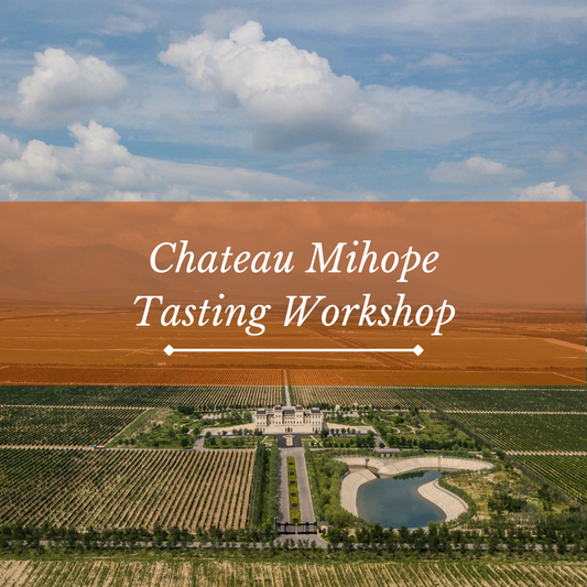 Chateau Mihope Tasting Workshop